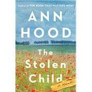 The Stolen Child A Novel