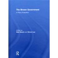 The Brown Government: A Policy Evaluation