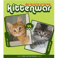 kittenwar may the cutest kitten win!