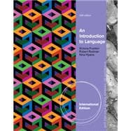 An Introduction to Language, International Edition, 10th Edition