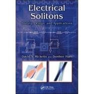 Electrical Solitons: Theory, Design, and Applications