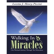 Walking in Miracles