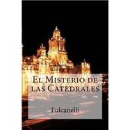 El Misterio de las Catedrales