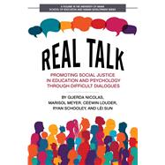 Real Talk: Promoting Social Justice in Education and Psychology Through Difficult Dialogues
