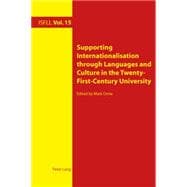 Supporting Internationalisation Through Languages and Culture in the Twenty-First-Century University