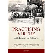 Practising Virtue Inside International Arbitration