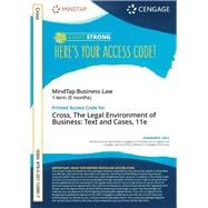 MindTap for Cross /Miller's The Legal Environment of Business: Text and Cases, 1 term Printed Access Card