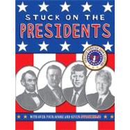 Stuck on the Presidents