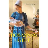 Rosanna's Gift