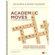 Academic Moves for College and Career Readiness, Grades 6-12