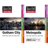 Time Out Shortlist Gotham and Metropolis (Superman vs Batman edition)