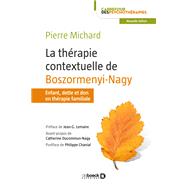 La thérapie contextuelle de Boszormenyi-Nagy : Enfant dette et don en thérapie familiale