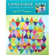 Language Arts Patterns of Practice, Enhanced Pearson eText with Loose-Leaf Version -- Access Card Package