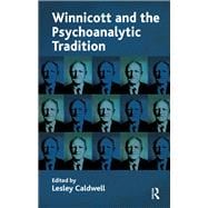 Winnicott and the Psychoanalytic Tradition