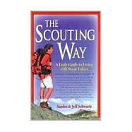 The Scouting Way: A Daily Guide to Living With Scout Values