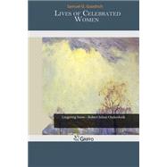 Lives of Celebrated Women