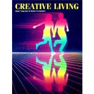 Creative Living: Basic Concepts in Home Economics