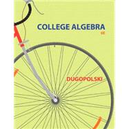 College Algebra, Books a la Carte Edition