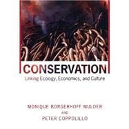 Conservation - Linking Ecology, Economics, and Culture