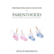 Preparation and Education for Parenthood
