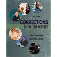 Corrections in the 21st Century, 6th Edition