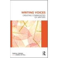 Writing Voices: Creating Communities of Writers