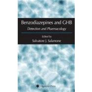 Benzodiazepines and Ghb,9780896039810