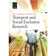 New Perspectives and Methods in Transport and Social Exclusion Research