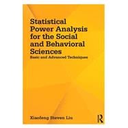 Statistical Power Analysis for the Social and Behavioral Sciences: Basic and Advanced Techniques