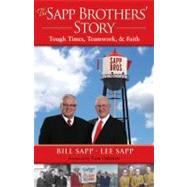 The Sapp Brothers' Story Tough Times, Teamwork, & Faith