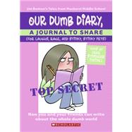 Our Dumb Diary