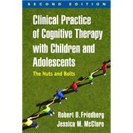 Clinical Practice of Cognitive Therapy with Children and Adolescents