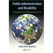 Public Administration and Disability: Community Services Administration in the US
