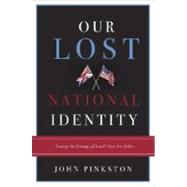Our Lost National Identity : Tracing the Lineage of Israel's Lost Ten Tribes