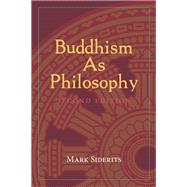 Buddhism As Philosophy