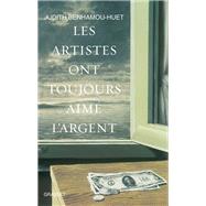 Les artistes ont toujours aimé l'argent