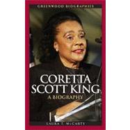 Coretta Scott King : A Biography
