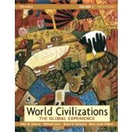 World Civilizations, Volume II : The Global Experience 1450 to Present