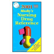 Mosby's 2001 Nursing Drug Reference (w/ CD-ROM)