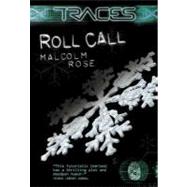 Traces: Roll Call Roll Call