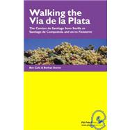 Walking the Via De LA Plata