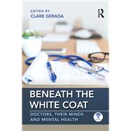 Beneath the White Coat