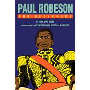 Paul Robeson For Beginners