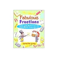 Fabulous Fractions Games and Activities That Make Math Easy and Fun
