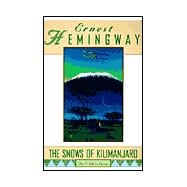 The Snows of Kilimanjaro and Other Stories