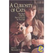 A Curiosity of Cats: Twenty-Nine Prize Winning Stories for Cat Lovers by Cat Lovers