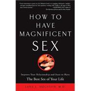 How to Have Magnificent Sex