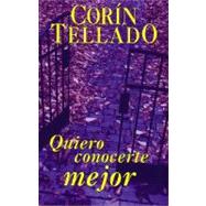 Quiero Conocerte Mejor/i Want to Get to Know You Better book cover, ISBN 9788466309813