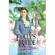 Folly's Bride