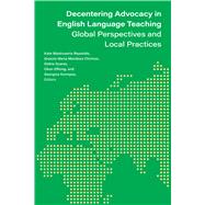 Decentering Advocacy in English Language Teaching